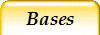 Bases